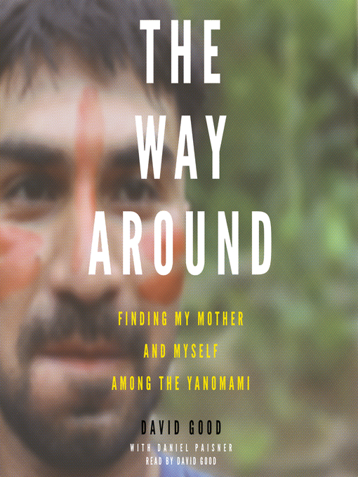 Title details for The Way Around by David Good - Available